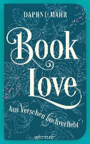 Booklove de Daphne Mahr