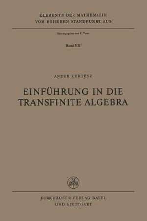 Einführung in die Transfinite Algebra de A. Kertesz