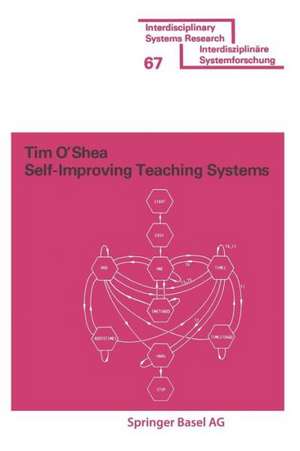 Self-Improving Teaching Systems: An Application of Artificial Intelligence to Computer Assisted Instruction de O'SHEA