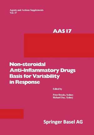 Non-steroidal Anti-Inflammatory Drugs Basis for Variability in Response: 16–18 May, 1985, at Leura, New South Wales, Australia de Brooks