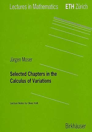 Selected Chapters in the Calculus of Variations de Jürgen Moser