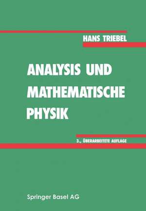 Analysis und mathematische Physik de Hans Triebel