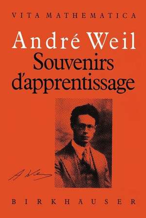 Souvenirs d'apprentissage de André Weil