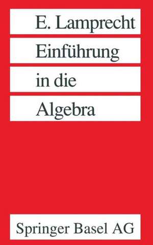 Einführung in die Algebra de Lamprecht