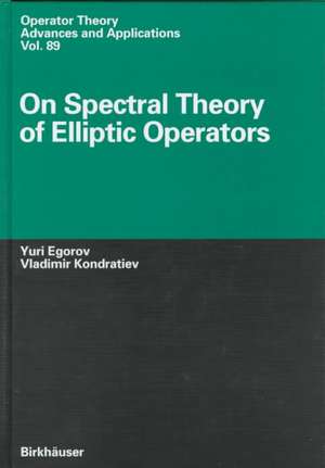 On Spectral Theory of Elliptic Operators de Yuri V. Egorov