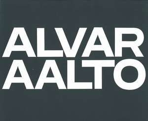 Alvar Aalto: Das Gesamtwerk 1: 1922-1962: Band 1: 1922-1962 de Karl Fleig