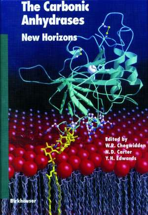 The Carbonic Anhydrases: New Horizons de W.R. Chegwidden