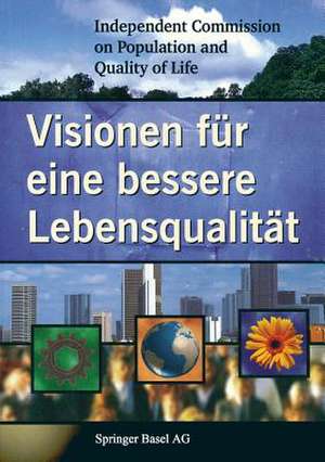 Visionen für eine bessere Lebensqualität de Independent Commission on