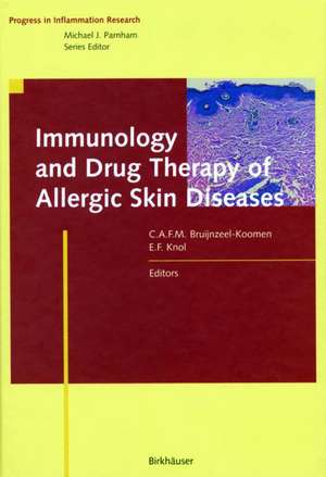 Immunology and Drug Therapy of Allergic Skin Diseases de Carla A.F.M. Bruijnzeel-Koomen