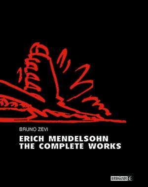 Erich Mendelsohn – the Complete Works de Bruno Zevi