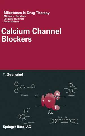 Calcium Channel Blockers de Théophile Godfraind