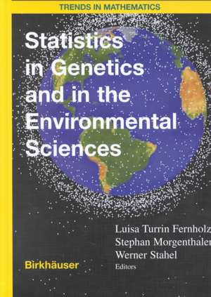 Statistics in Genetics and in the Environmental Sciences de Luisa T. Fernholz