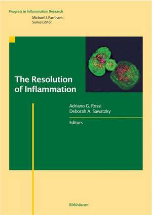 The Resolution of Inflammation de Adriano Rossi