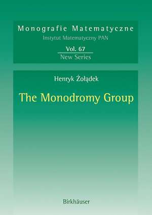 The Monodromy Group de Henryk Zoladek