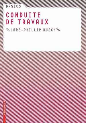 Basics Conduite de travaux de Lars–phillip Rusch