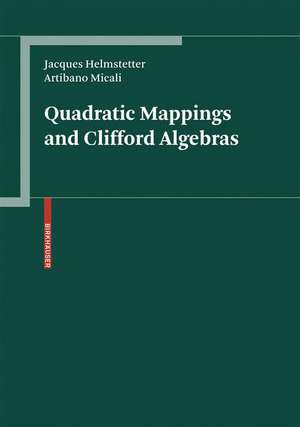 Quadratic Mappings and Clifford Algebras de Jacques Helmstetter