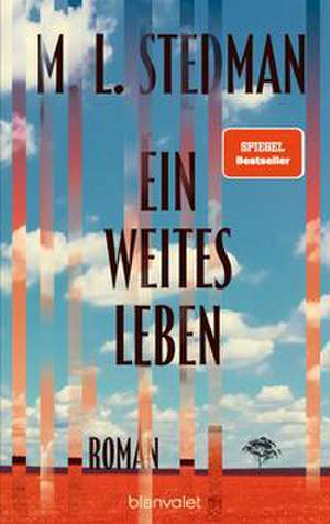 Ein weites Leben de M. L. Stedman