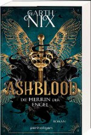 Ashblood - Die Herrin der Engel de Garth Nix