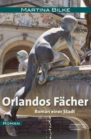 Orlandos Fächer de Martina Bilke