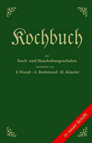 Kochbuch der Koch- und Haushaltungsschulen de Emma Wundt