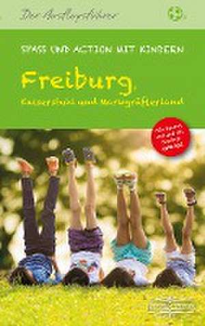 Freiburg, Kaiserstuhl und Markgräflerland de Veronika Beyer