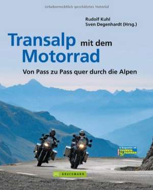 Transalp mit dem Motorrad de Sven Degenhardt