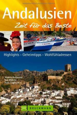 Andalusien - Zeit für das Beste de Andrea Hoffmann