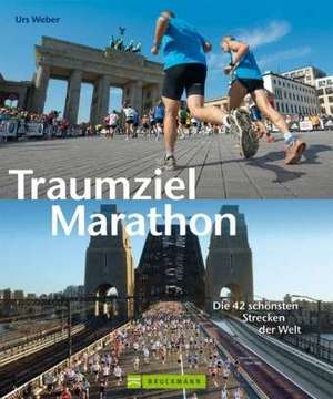 Traumziel Marathon de Urs Weber