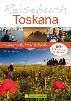 Reisebuch Toskana de Monika Kellermann