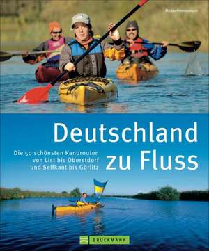 Deutschland zu Fluss de Michael Hennemann