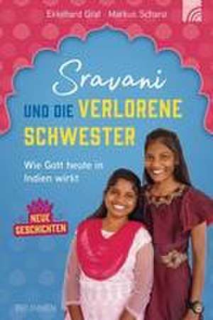 Sravani und die verlorene Schwester de Ekkehard Graf