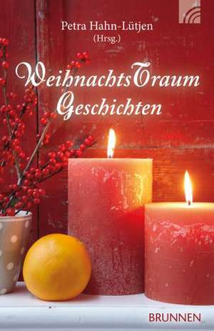 WeihnachtsTraumGeschichten de Petra Hahn-Lütjen