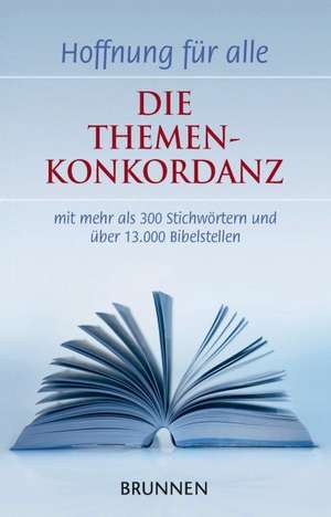 Hoffnung für alle: Die Themenkonkordanz de Anja Findeisen-MacKenzie