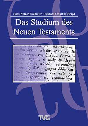 Das Studium des Neuen Testaments de Heinz W. Neudorfer