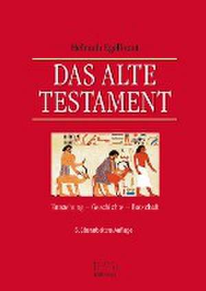 Das Alte Testament de Helmuth Egelkraut