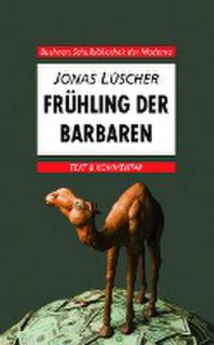 Lüscher, Frühling der Barbaren. Text und Kommentar de Wolfgang Reitzammer