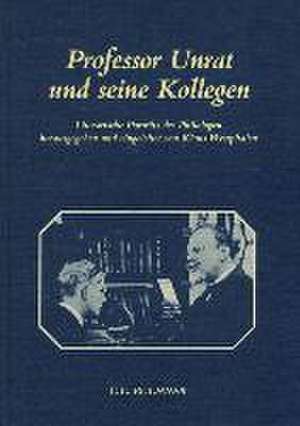 Professor Unrat und seine Kollegen de Klaus Westphalen