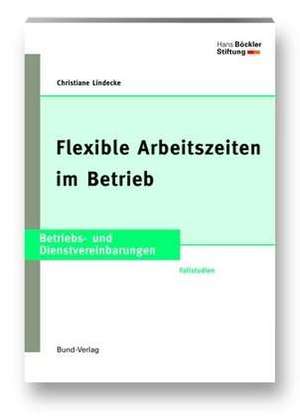 Flexible Arbeitszeiten im Betrieb de Christiane Lindecke