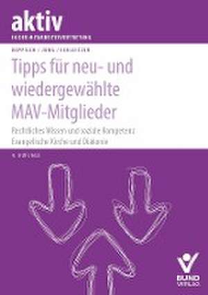 Tipps für neu- und wiedergewählte MAV-Mitglieder de Herbert Deppisch