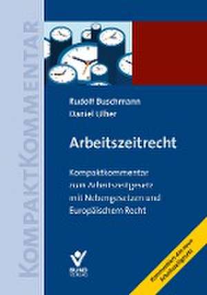 Arbeitszeitrecht de Rudolf Buschmann