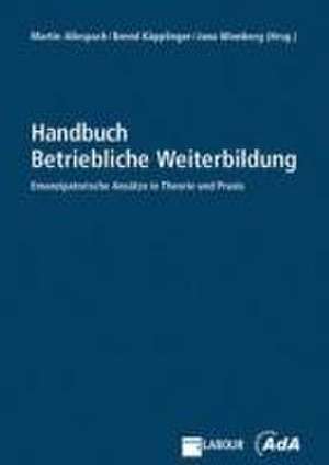 Handbuch Betriebliche Weiterbildung de Martin Allespach