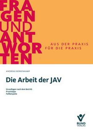 Die Arbeit der JAV de Andreas Berkenkamp