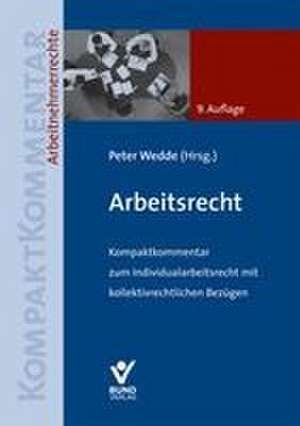 Arbeitsrecht de Peter Wedde