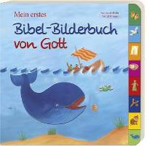 Abeln, R: Mein erstes Bibel-Bilderbuch von Gott