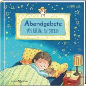 Abendgebete für kleine Entdecker de Stephan Sigg