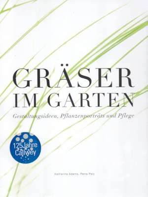 Gräser im Garten de Katharina Adams