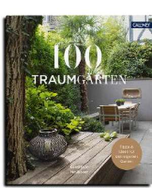 100 Traumgärten de Konstanze Neubauer