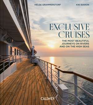 Exclusive Cruises de Kiki Baron