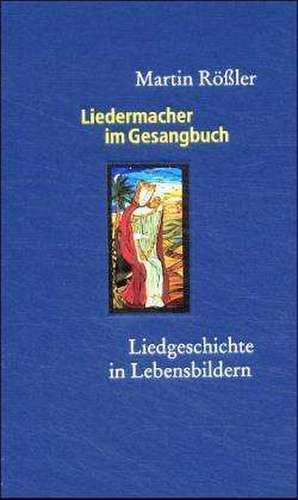 Roessler, M: Liedermacher Gesangb.