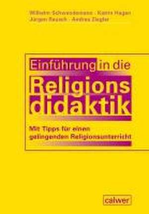 Einführung in die Religionsdidaktik de Wilhelm Schwendemann